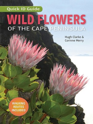 cover image of Wild Flowers of the Cape Peninsula – Quick ID Guide